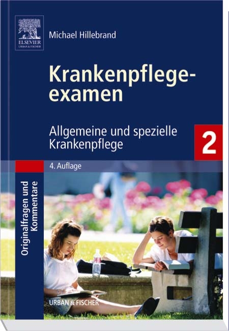 Krankenpflegeexamen Band 2 - Michael Hillebrand