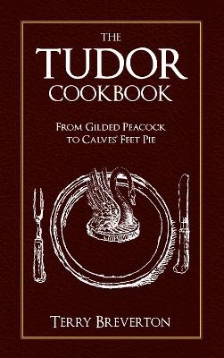 The Tudor Cookbook