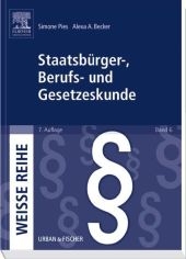 Staatsb&uuml;rger-, Berufs- und Gesetzeskunde - Simone Pies, Alexa A. Becker