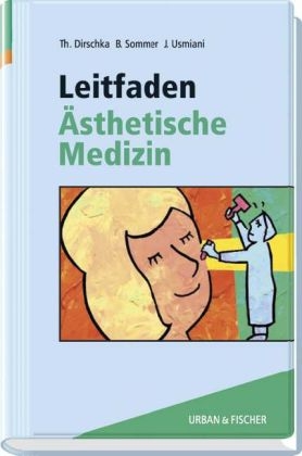 Leitfaden &Auml;sthetische Medizin - 