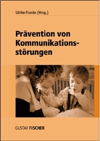 Pr&auml;vention von Kommunikationsst&ouml;rungen - 