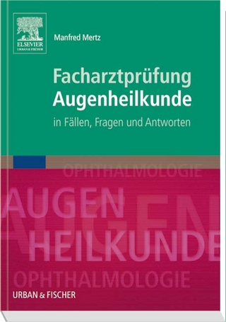 Facharztprüfung Augenheilkunde