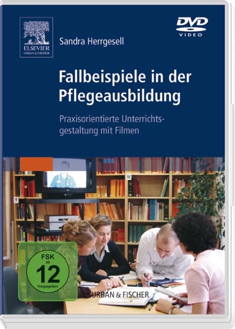 Fallbeispiele in der Pflegeausbildung - Sandra Herrgesell