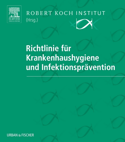 Richtlinie f&uuml;r Krankenhaushygiene und Infektionspr&auml;vention in 2 Ordnern - 