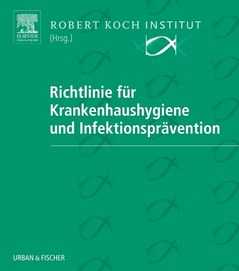 Richtlinie für Krankenhaushygiene und Infektionsprävention in 2 Ordnern - 