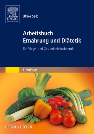 Arbeitsbuch Ernährung und Diätetik