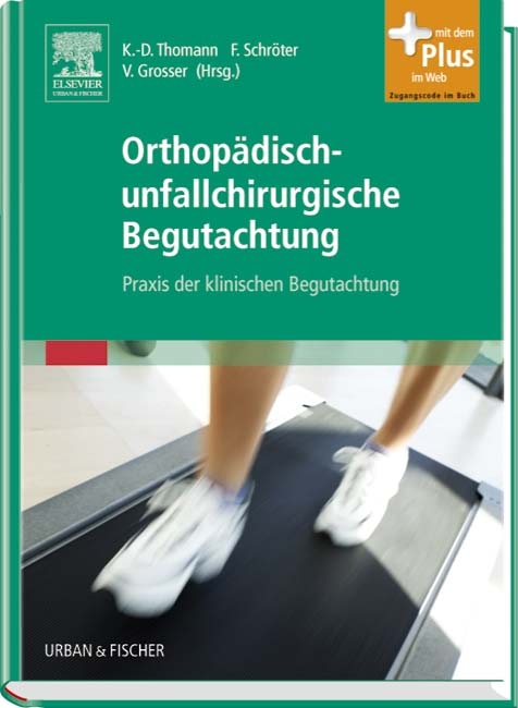 Orthop&auml;disch-unfallchirurgische Begutachtung - 