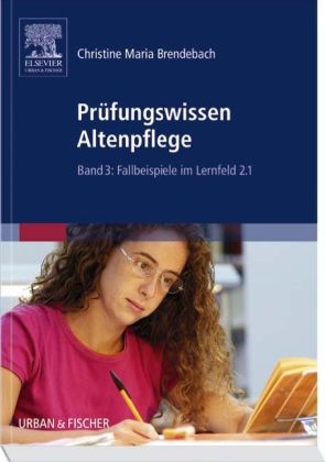 Prüfungswissen Altenpflege