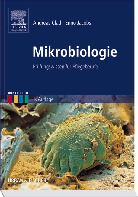 Mikrobiologie - Andreas Clad, Enno Jacobs