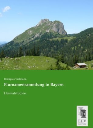 Flurnamensammlung in Bayern