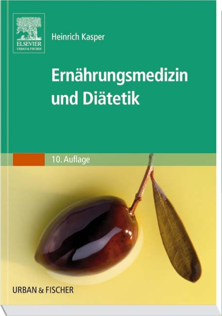 Ern&auml;hrungsmedizin und Di&auml;tetik - H Kasper
