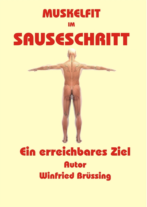 Muskelfit im Sauseschritt - Winfried Br&uuml;ssing