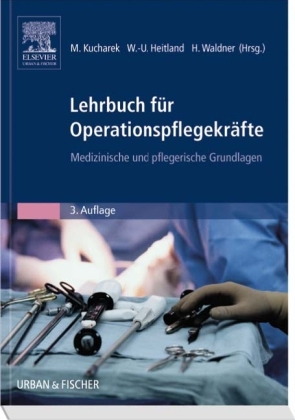 Lehrbuch für Operationspflegekräfte
