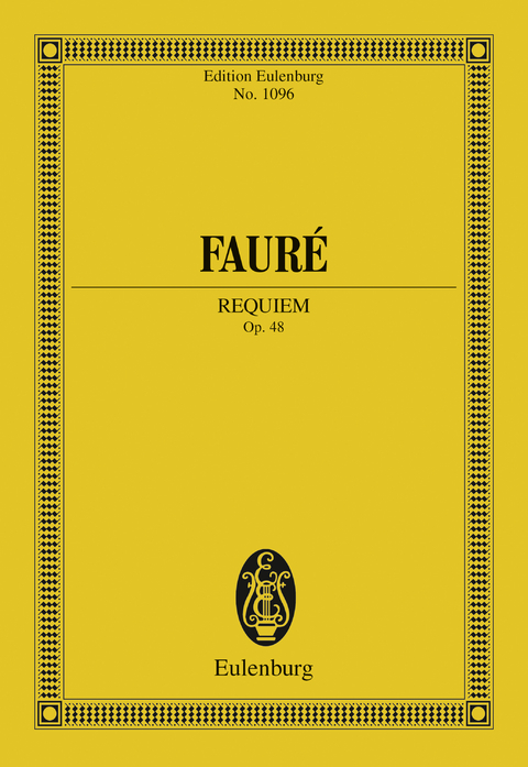 Requiem - Gabriel Faur&eacute;