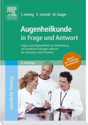 Augenheilkunde in Frage und Antwort