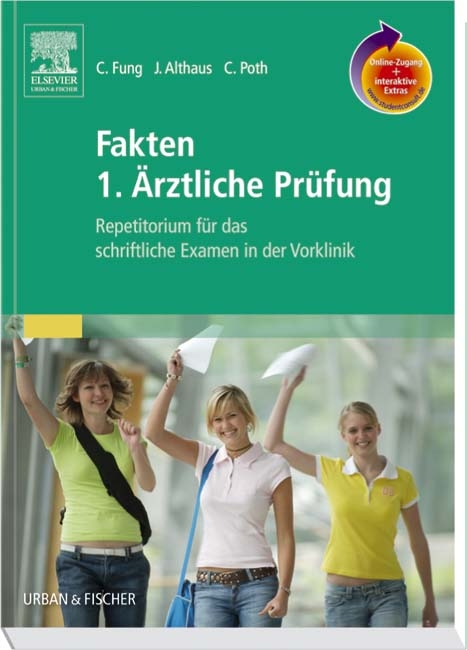 Fakten 1. &Auml;rztliche Pr&uuml;fung - Christian Fung, J&uuml;rgen Althaus, Clemens Poth