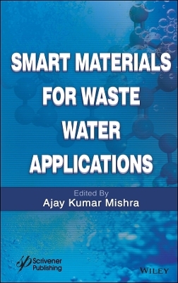 Smart Materials for Waste Water Applications - Ajay Kumar Mishra