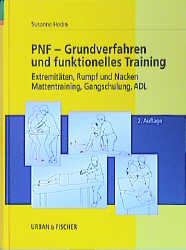 PNF - Grundverfahren und funktionelles Training - Susanne Hedin