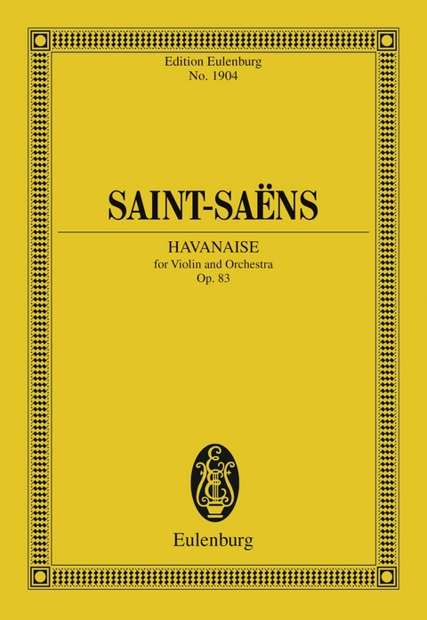 Havanaise - Camille Saint-Sa&euml;ns