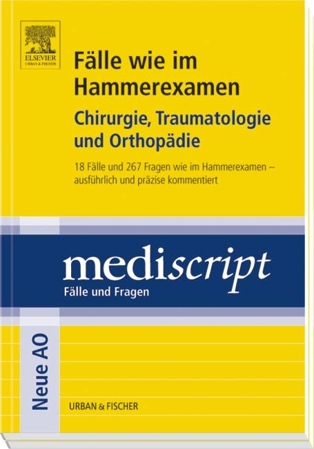 F&auml;lle wie im Hammerexamen Chirurgie, Traumatologie und Orthop&auml;die - Sonja G&uuml;thoff, Thomas Saller