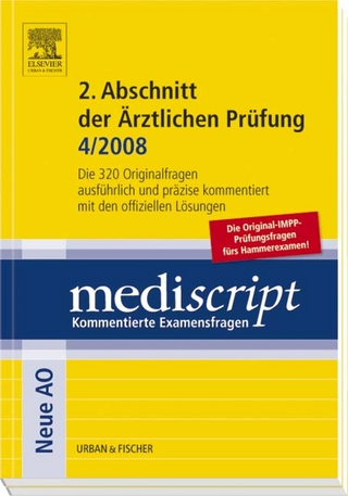 Mediscript 2. Abschnitt der ärztlichen Prüfung 04/2008