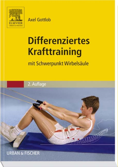Differenziertes Krafttraining - Axel Gottlob