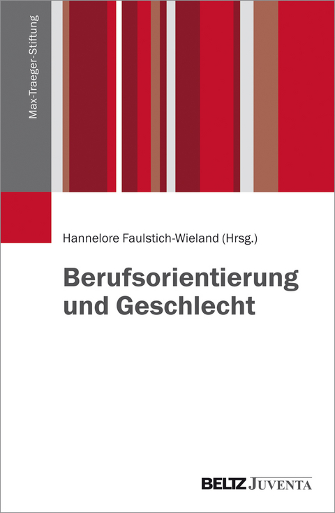 Berufsorientierung und Geschlecht - 