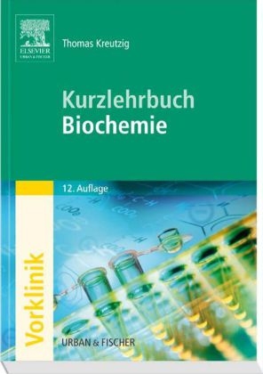 Kurzlehrbuch Biochemie