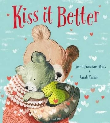 Kiss It Better - Smriti Prasadam-Halls