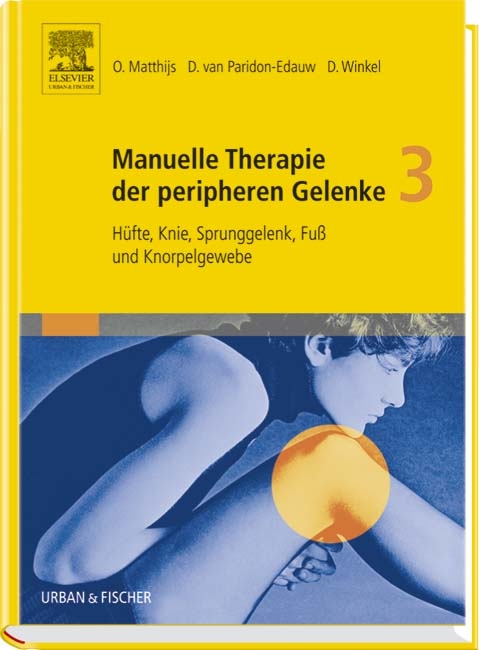 Matthijs, Manuelle Therapie der peripheren Gelenke - B&auml;nde 1-3 / Manuelle Therapie der peripheren Gelenke Bd. 3 - Omer Matthijs, Didi van Paridon-Edauw, Dos Winkel