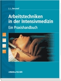 Arbeitstechniken in der Intensivmedizin