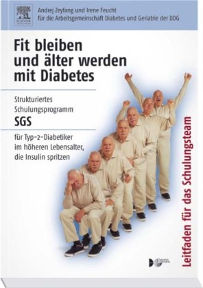 Fit bleiben und &auml;lter werden mit Diabetes - Andrej Zeyfang, Irene Feucht