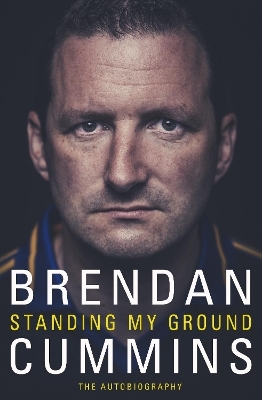 Standing My Ground - Brendan Cummins