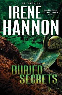 Buried Secrets &ndash; A Novel - Irene Hannon