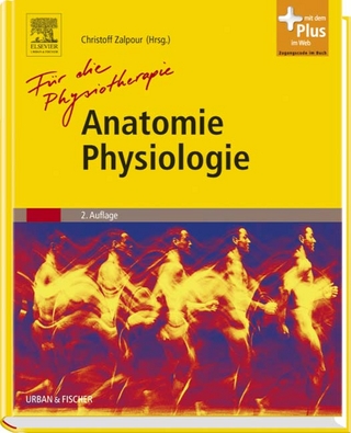 Anatomie Physiologie für die Physiotherapie