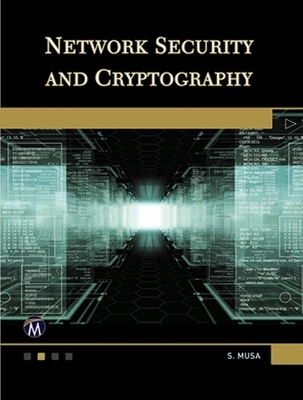 Network Security and Cryptography - Sarhan M. Musa