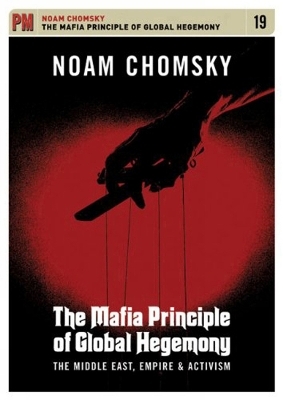 The Mafia Principle of Global Hegemony