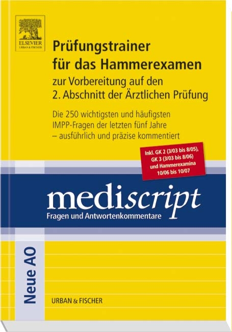 Mediscript Pr&uuml;fungstrainer f&uuml;r das Hammerexamen zur Vorbereitung auf den 2. Abschnitt der &Auml;rztlichen Pr&uuml;fung - 