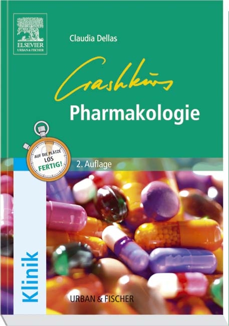 Crashkurs Pharmakologie 2.A<br><br> - Claudia Dellas