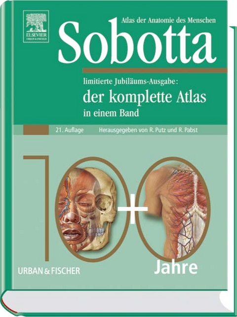 Sobotta, Atlas der Anatomie des Menschen - Reinhard Pabst, Reinhard Putz