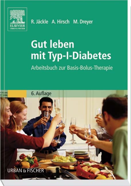 Gut leben mit Typ-I-Diabetes - Renate J&auml;ckle