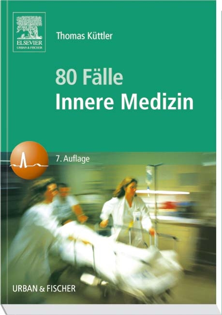 80 F&auml;lle der Inneren Medizin - Thomas K&uuml;ttler