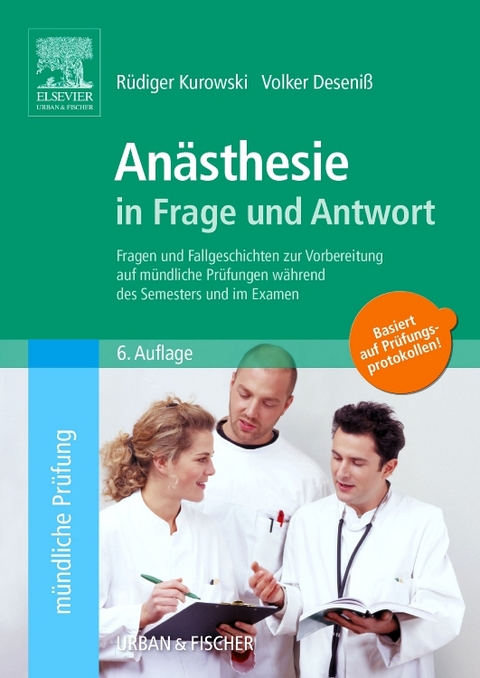Anästhesie in Frage und Antwort - Rüdiger Kurowski, Volker Deseniß