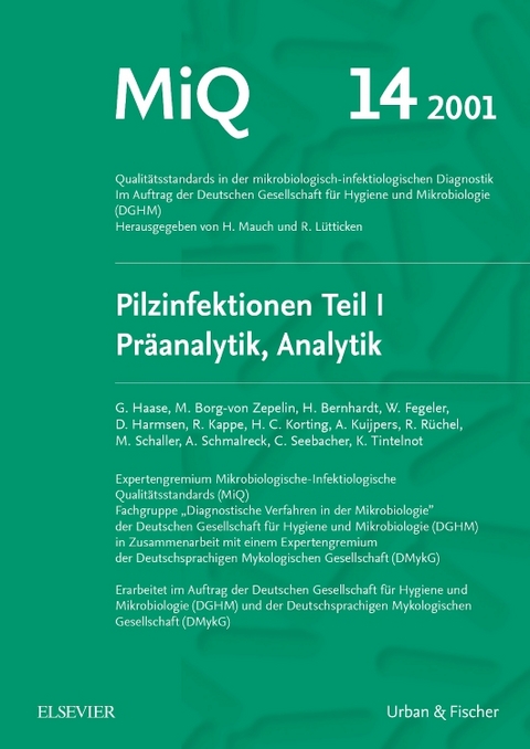 MiQ 14: Qualit&auml;tsstandards in der mikrobiologisch-infektiologische Diagnostik - G. Haase