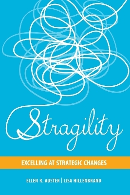 Stragility - Ellen R. Auster, Lisa Hillenbrand