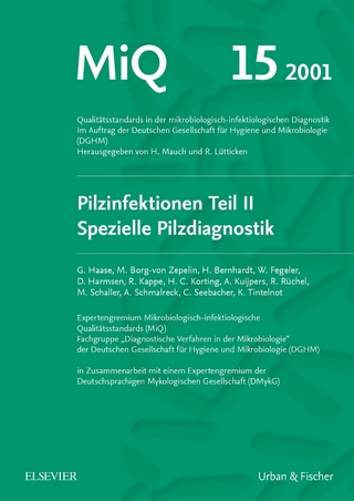 MiQ 15: Qualitätsstandards in der mikrobiologisch-infektiologische Diagnostik