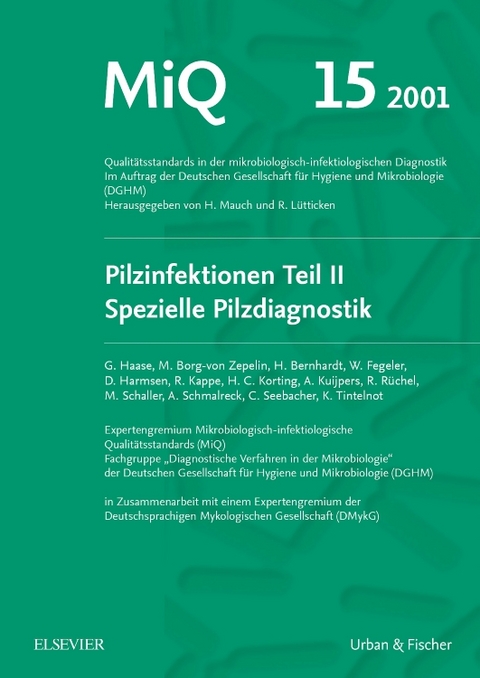 MiQ 15: Qualitätsstandards in der mikrobiologisch-infektiologische Diagnostik - Gerhard Haase