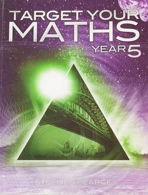Target Your Maths Year 5 - Stephen Pearce