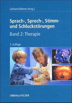 Sprach-, Sprech-, Stimm- und Schluckst&ouml;rungen - Gerhard B&ouml;hme
