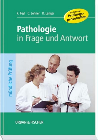 Pathologie in Frage und Antwort